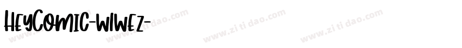 HeyComic-w1wez字体转换
