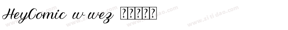 HeyComic-w1wez字体转换