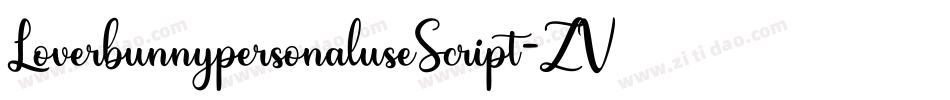 LoverbunnypersonaluseScript-ZVy8x字体转换