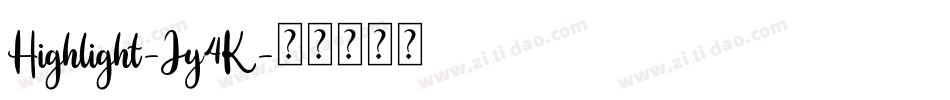 Highlight-Jy4K字体转换