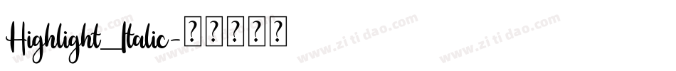 Highlight_Italic字体转换