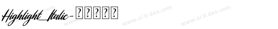 Highlight_Italic字体转换