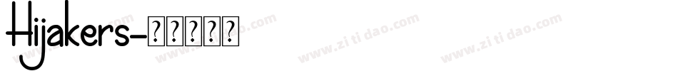 Hijakers字体转换