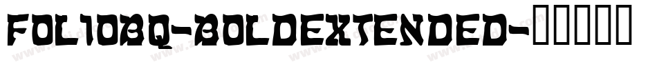 FolioBQ-BoldExtended字体转换