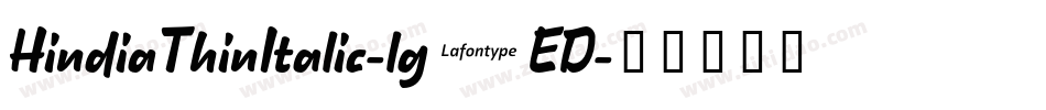 HindiaThinItalic-lg8ED字体转换