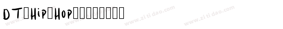 DT-Hip-Hop-1字体转换