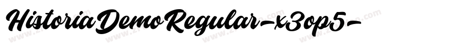 HistoriaDemoRegular-x3op5字体转换 HistoriaDemoRegular-x3op5字体转换