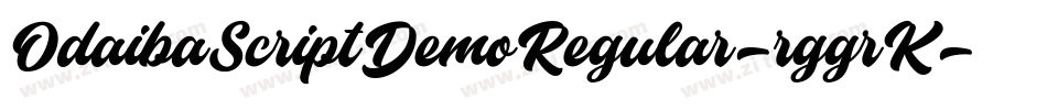 OdaibaScriptDemoRegular-rggrK字体转换