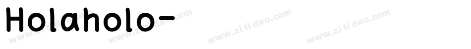 Holaholo字体转换