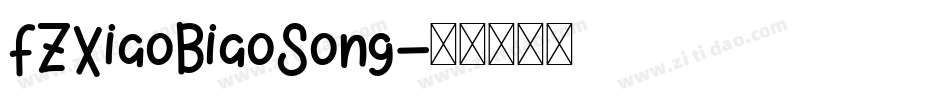 FZXiaoBiaoSong字体转换