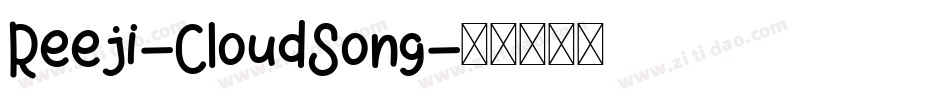 Reeji-CloudSong字体转换