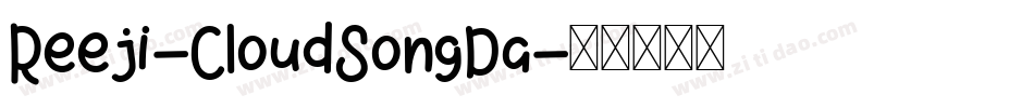 Reeji-CloudSongDa字体转换