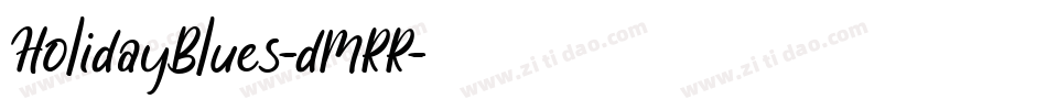 HolidayBlues-dMRR字体转换