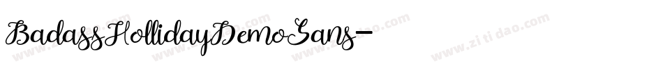 BadassHollidayDemoSans字体转换