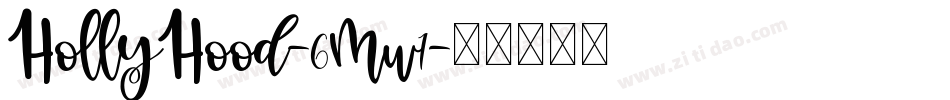 HollyHood-6mw1字体转换