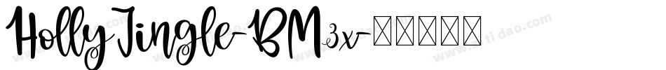 HollyJingle-BM3x字体转换