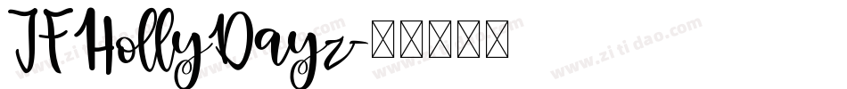 JFHollyDayz字体转换