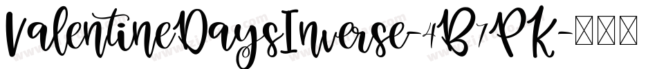 ValentineDaysInverse-4B7PK字体转换