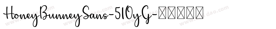 HoneyBunneySans-51OyG字体转换
