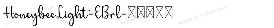 HoneybeeLight-EBrl字体转换