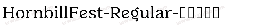 HornbillFest-Regular字体转换