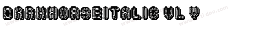 DarkHorseItalic-vl4y字体转换