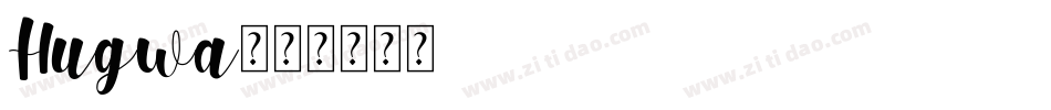 Hugwa字体转换