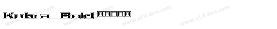 Kubra_Bold字体转换