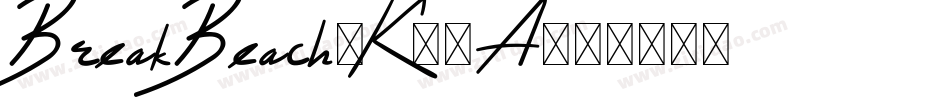 BreakBeach-K56A字体转换