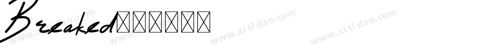 Breaked字体转换