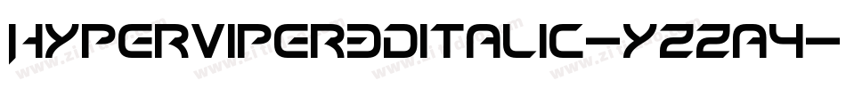HyperViper3DItalic-Yzza4字体转换