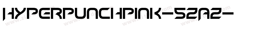 Hyperpunchpink-5zAZ字体转换