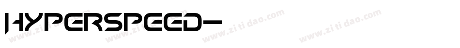 Hyperspeed字体转换