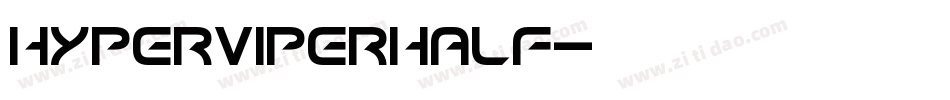 hyperviperhalf字体转换