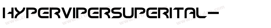 hypervipersuperital字体转换