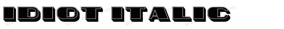 Idiot-Italic字体转换