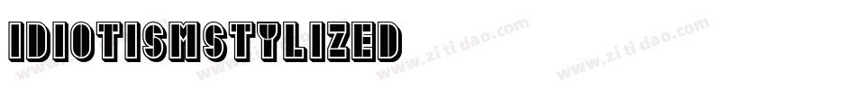 IdiotismStylized字体转换