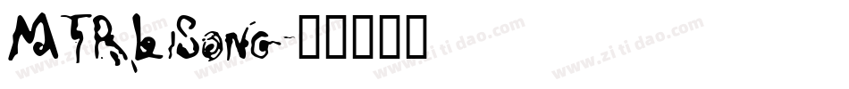 MTRLiSong字体转换