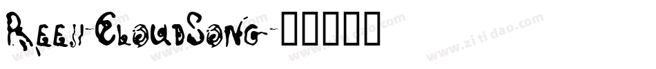 Reeji-CloudSong字体转换