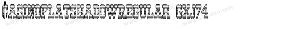 CasinoFlatShadowRegular-gxj74字体转换