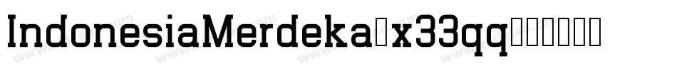 IndonesiaMerdeka-x33qq字体转换