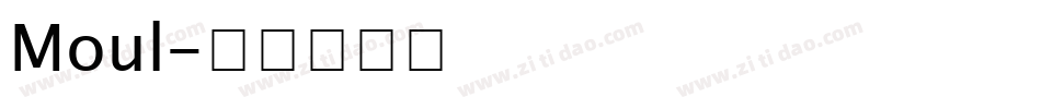 Moul字体转换