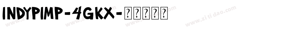 IndyPimp-4gKx字体转换
