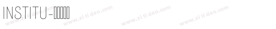 INSTITU字体转换