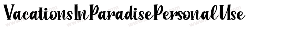 VacationsInParadisePersonalUse-qwml字体转换