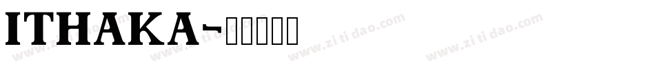 Ithaka字体转换