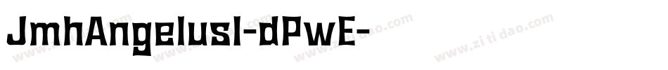 JmhAngelusI-dPwE字体转换