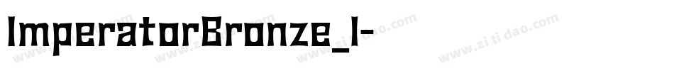 ImperatorBronze_1字体转换
