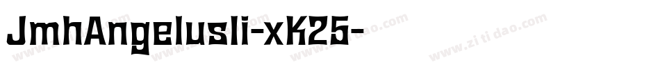 JmhAngelusIi-xK25字体转换
