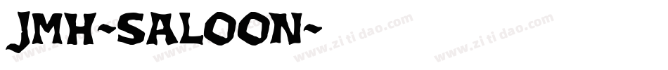 JMH-SALOON字体转换